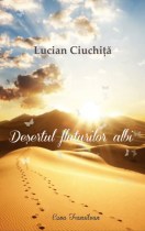 Lucian Ciuchita-Desertul fluturilor albi